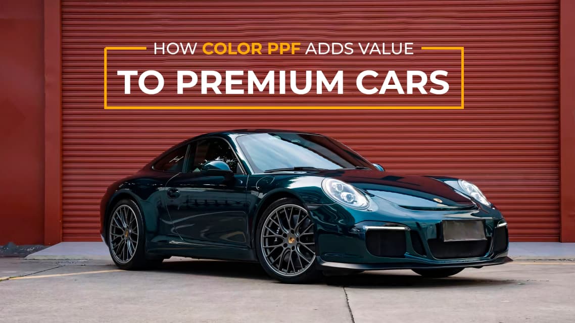 How Color PPF Add Value To premium Cars